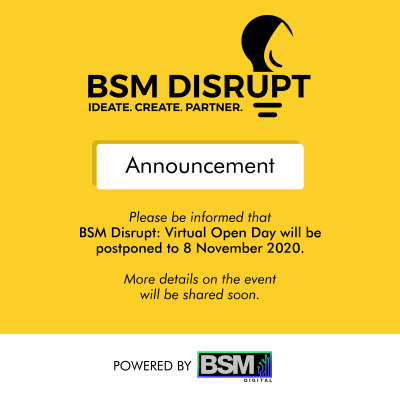 Announcement : BSM Disrupt Virtual Open Day postponement