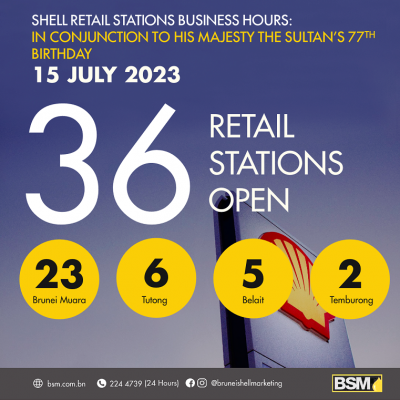 Shell Retail Stations Business Hours in conjunction to His Majesty the Sultan’s 77th Birthday Celebration
